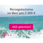 Fernweh Gewinnspiel der Telekom. Gewinne einen 2.000€ Reisegutschein oder andere Preise